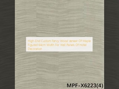 สูงสุด Custom Fancy Wood Veneer Of Maple ปั้นขนาด 64 ซม ความกว้างสําหรับแผ่นผนัง ของตกแต่งโรงแรม